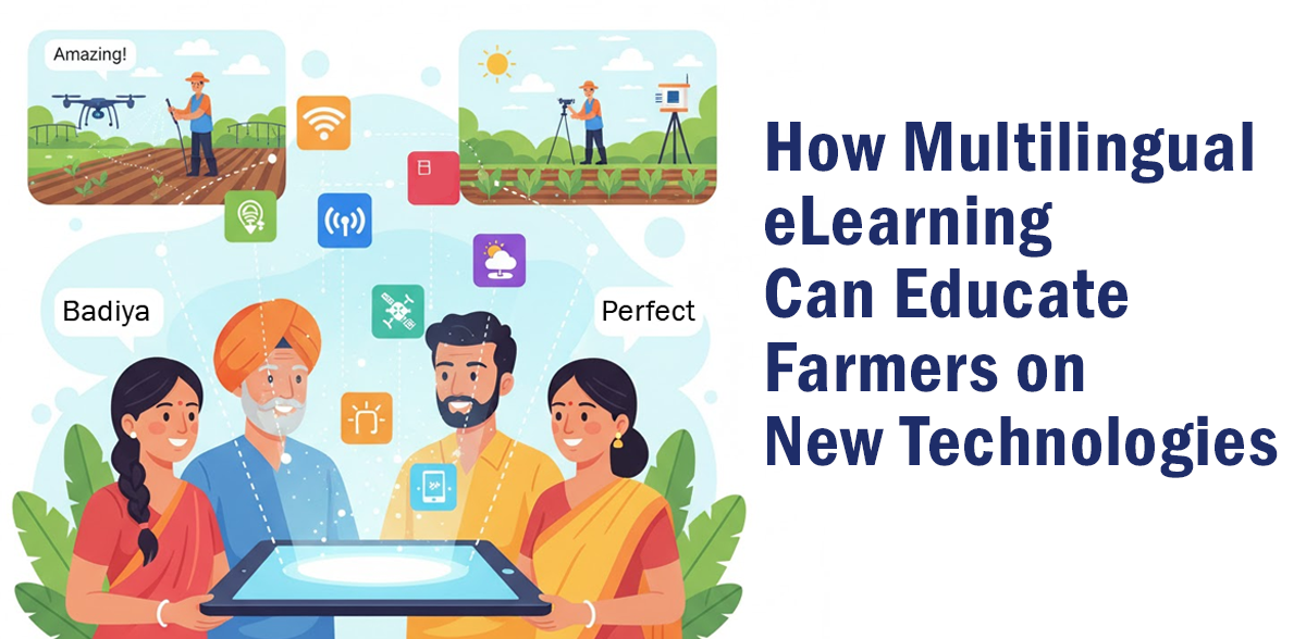 How Multilingual eLearning Can Educate Farmers on New Technologies